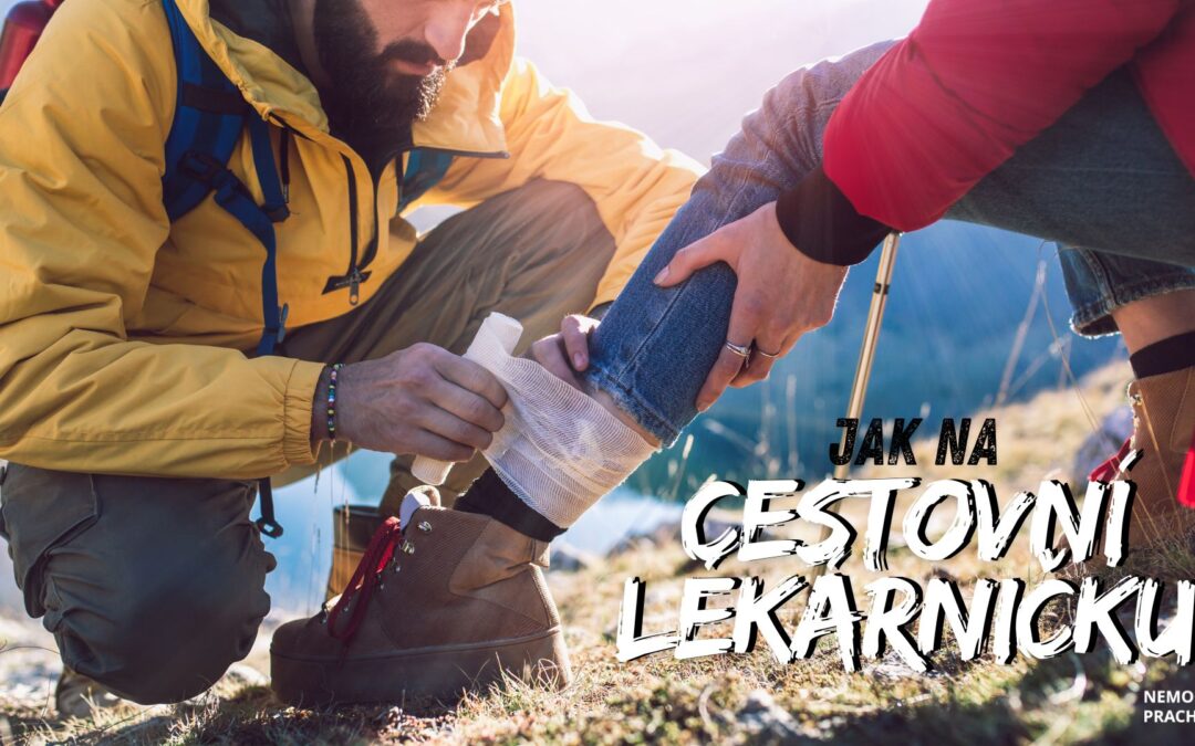 Cestovní lékárničku si raději vybavte s předstihem!
